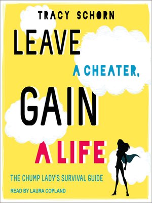 cover image of Leave a Cheater, Gain a Life